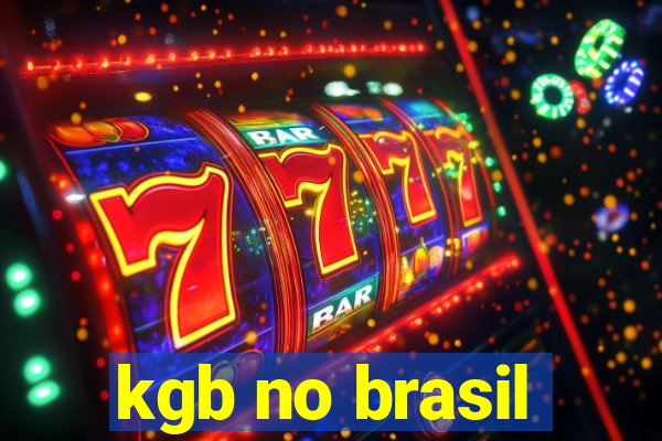 kgb no brasil